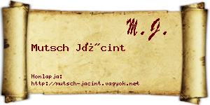 Mutsch Jácint névjegykártya